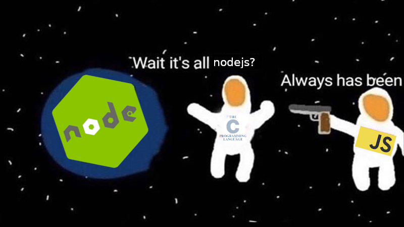 wait, it's all node js? always has been.